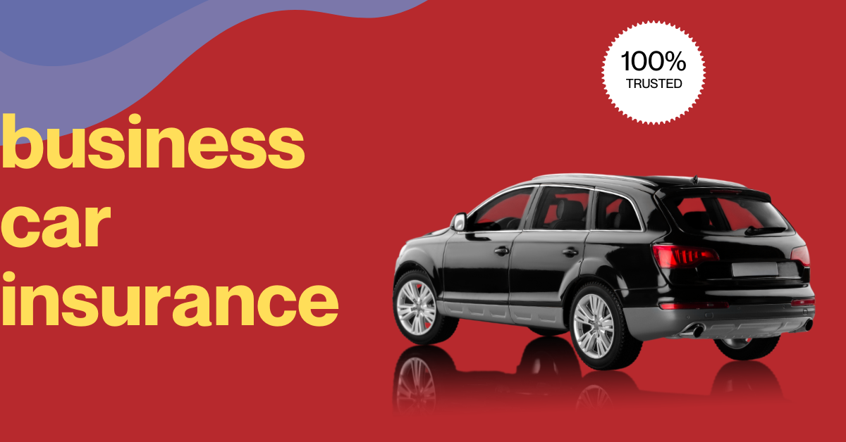 Business Car Insurance